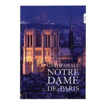 Notre-Dame de Paris - The Guide in French