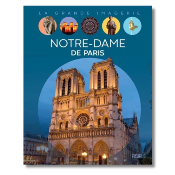 Livre La Grande Imagerie Notre-Dame de Paris