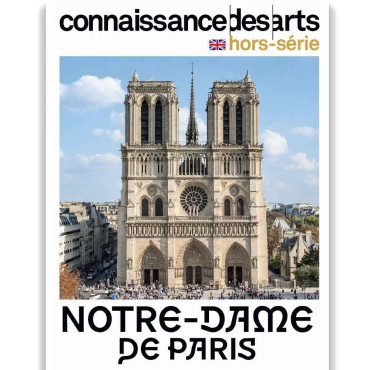 Hors-Série Cathédrale 2024 - anglais Connaissances des Arts Notre-Dame de Paris