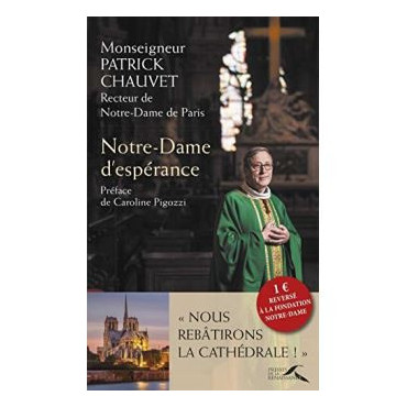 Livre Notre-Dame d'espérance, Monseigneur Patrick Chauvet
